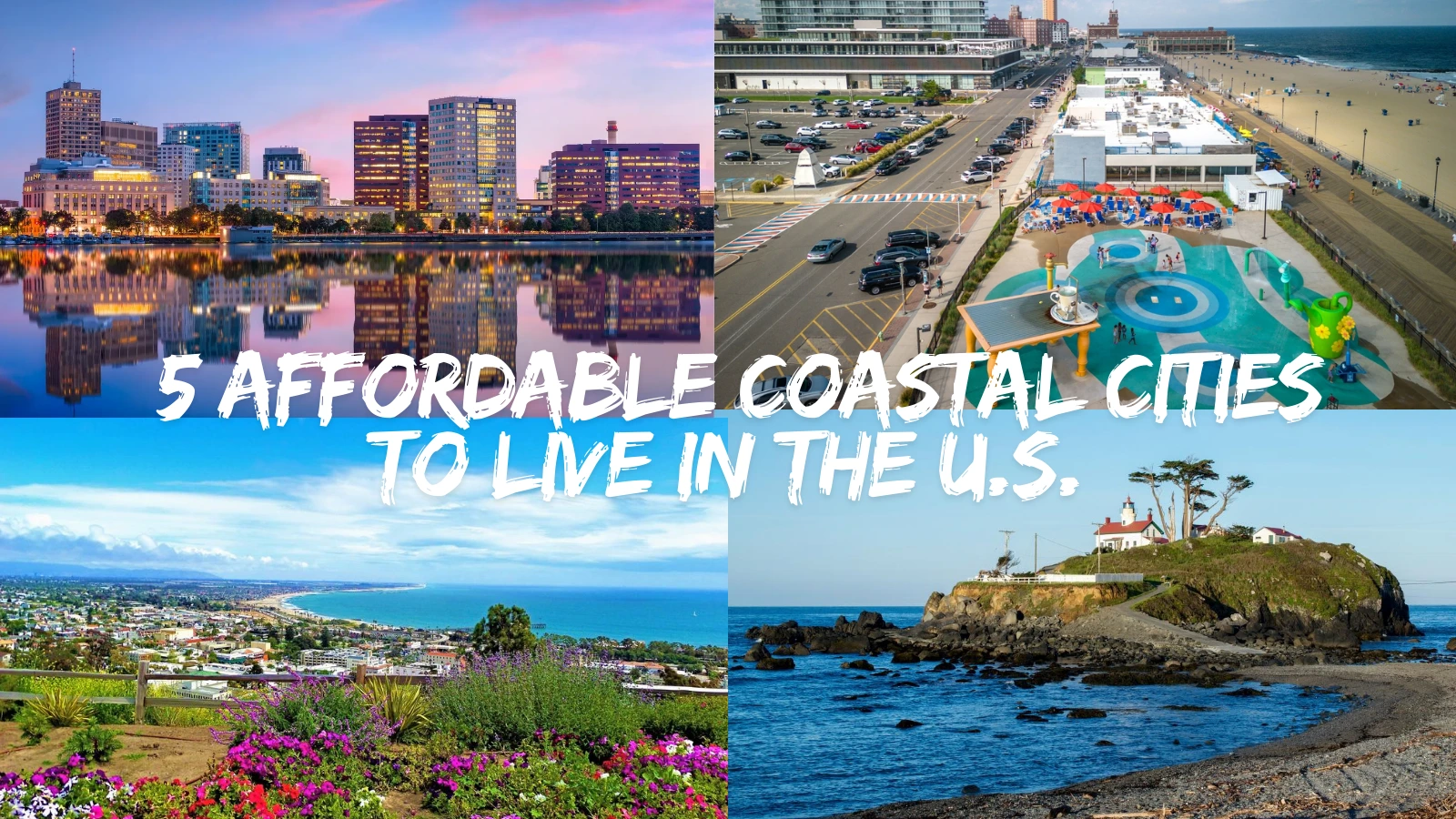 5 Affordable Coastal Cities