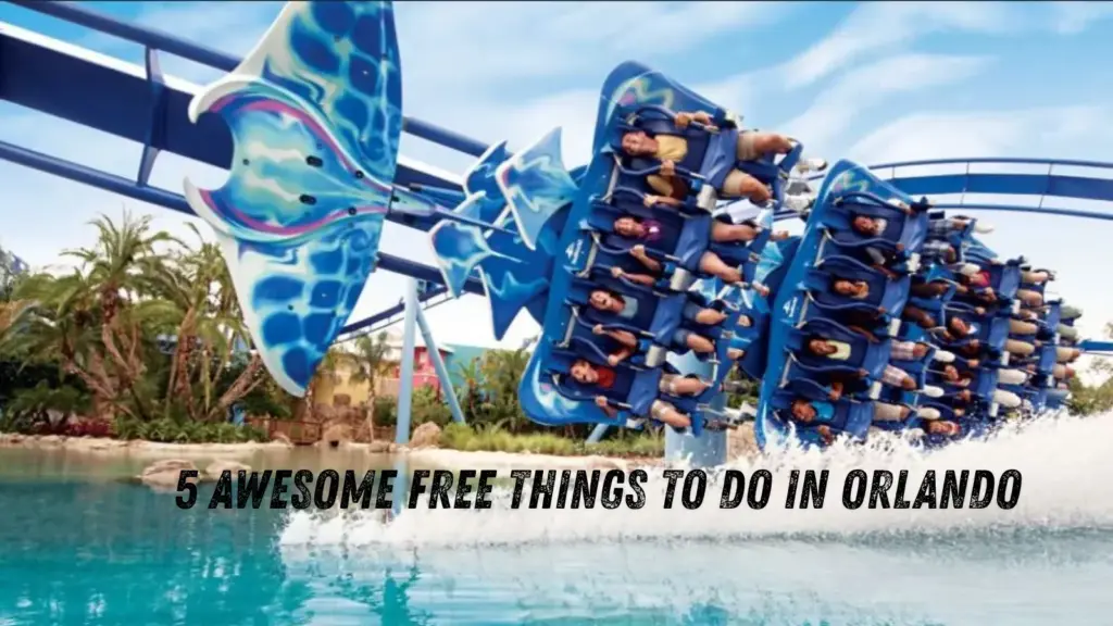 5 Awesome Free Things to Do in Orlando