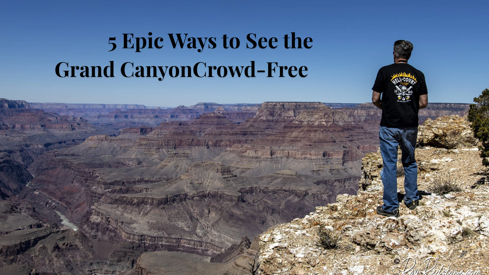 Grand Canyon Crowd-Free: 5 Epic Ways to Experience It