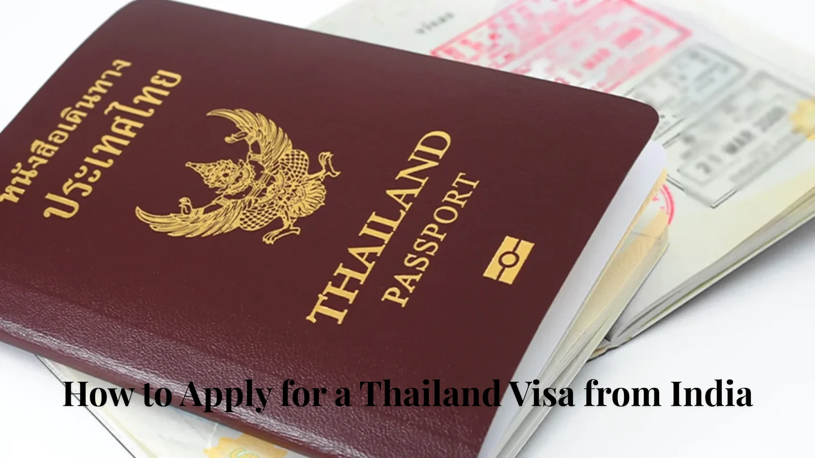 How to Apply Thailand Visa India 2026 (Ultimate Easy Guide)