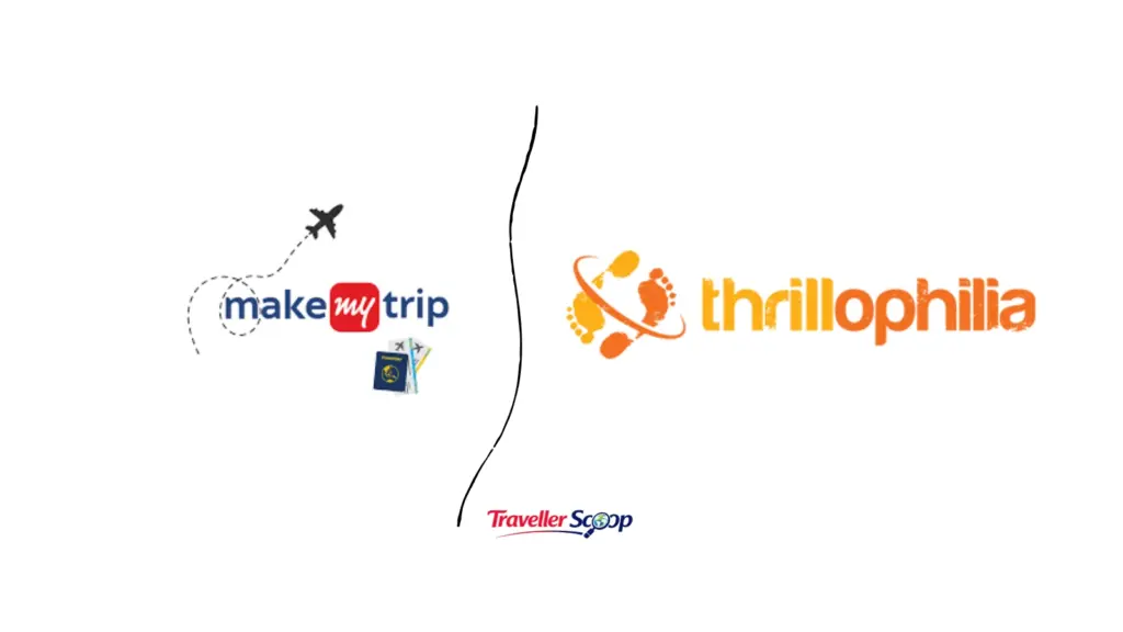 MakeMyTrip vs Thrillophilia: Which is Best for Travel in India?