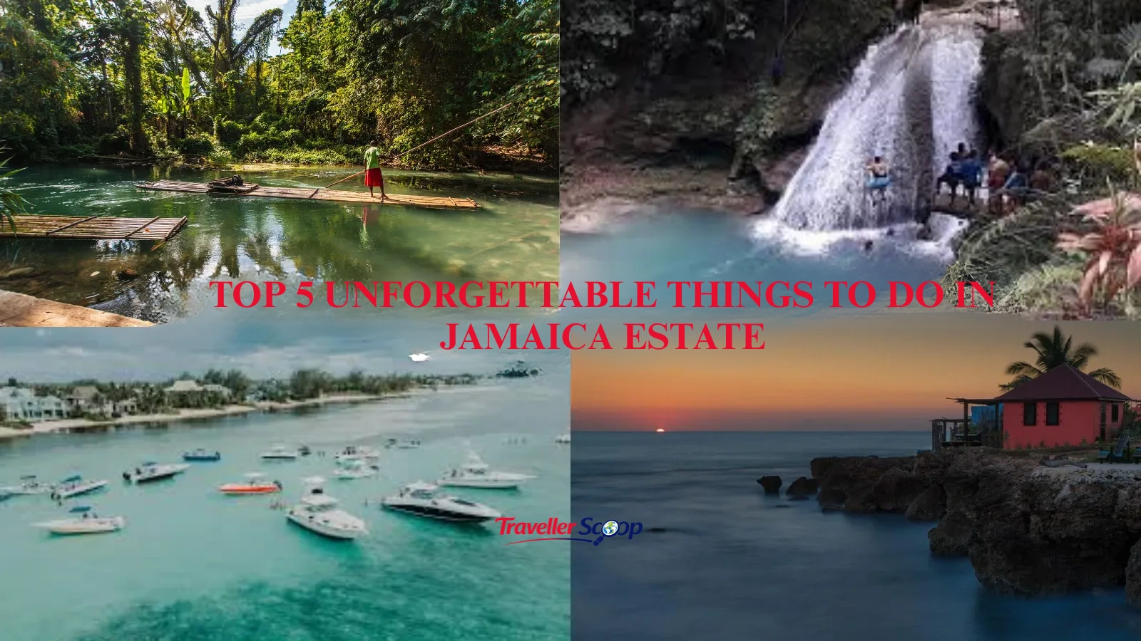 Top 5 Unforgettable Things to Do in Jamaica Estate