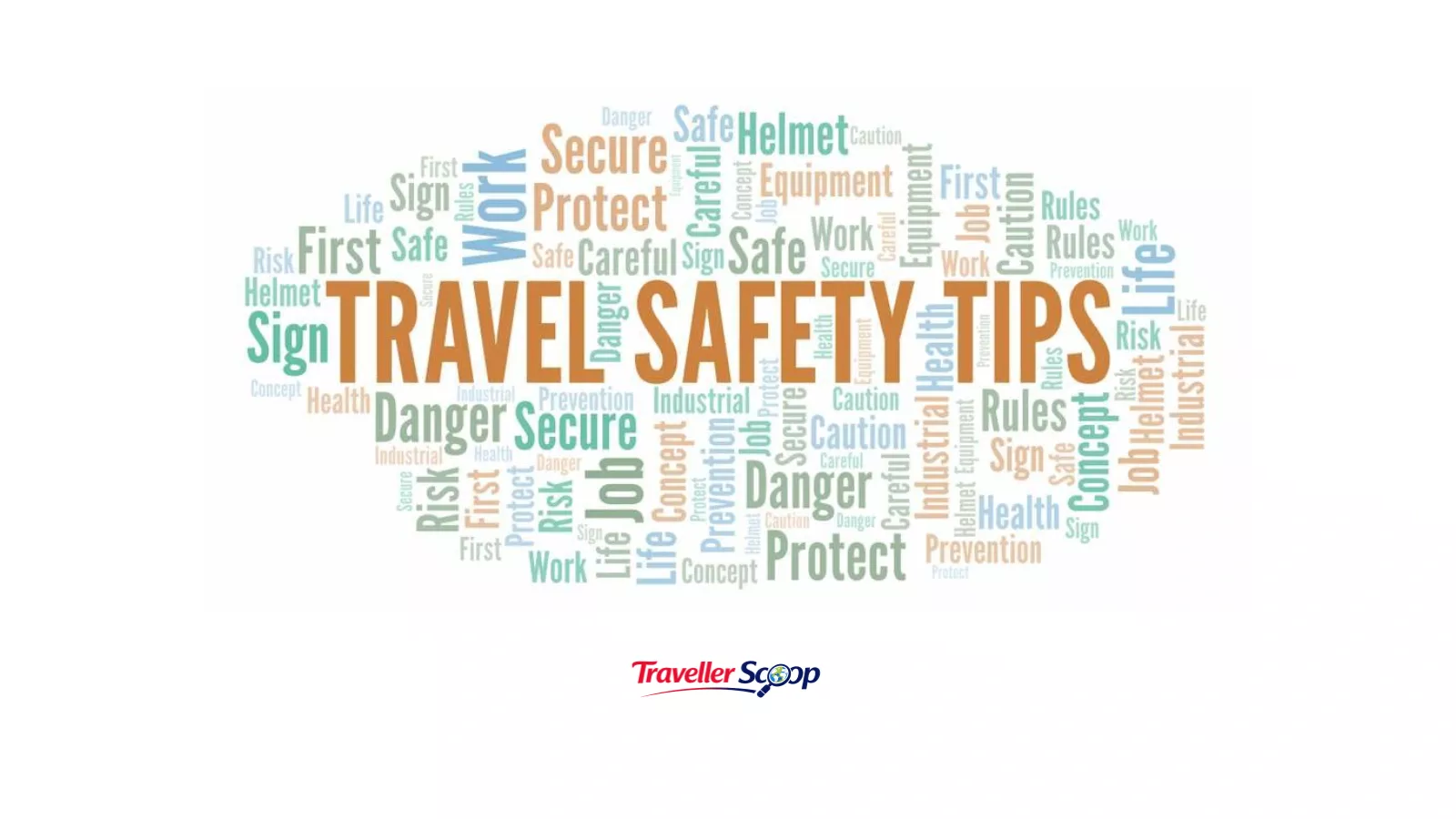 4 Travel Safety Tips Every Tourist Should Know