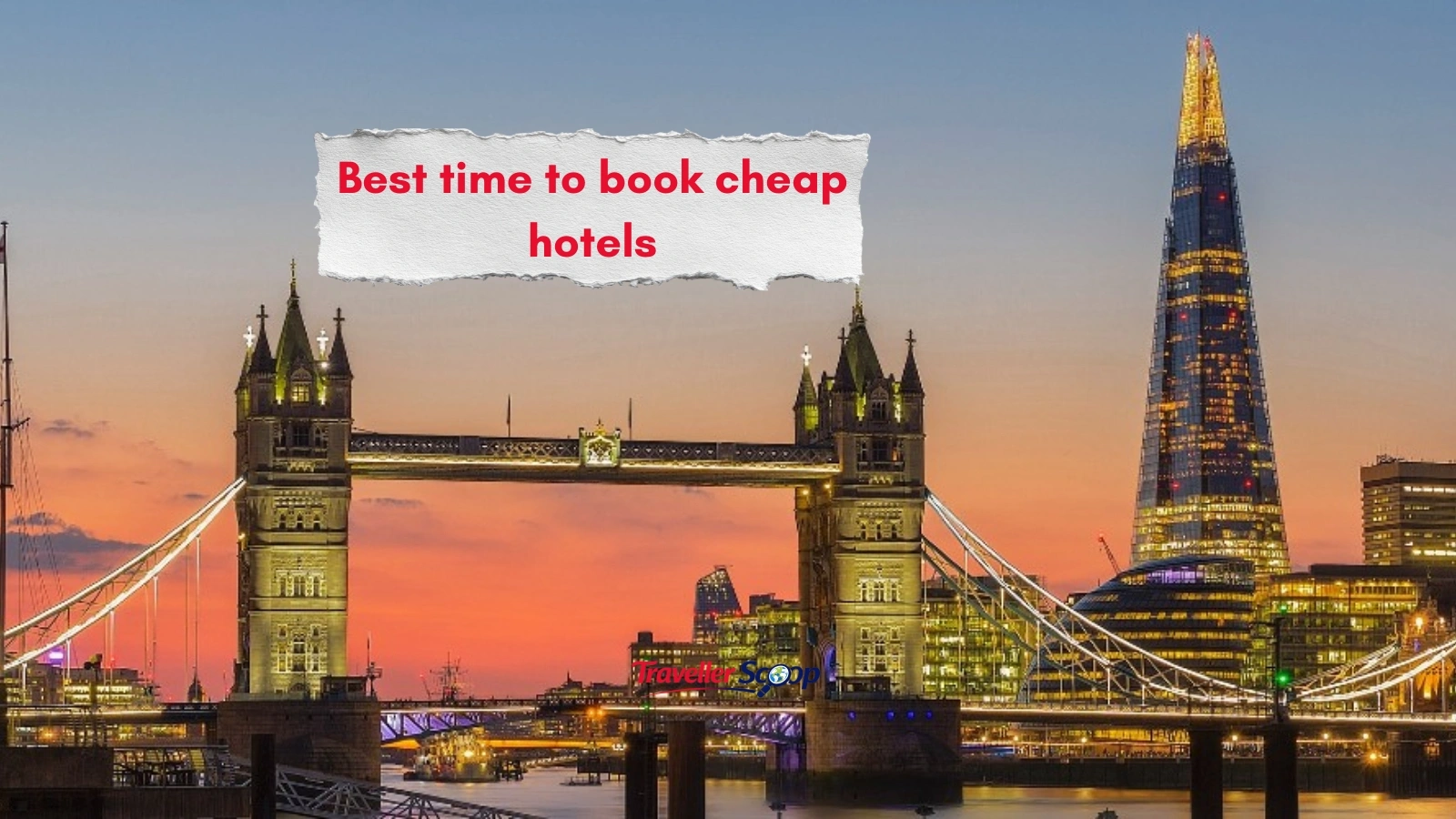Best Time to Book Cheap Hotels in London, Paris, Tokyo & NYC (Smart Savings)