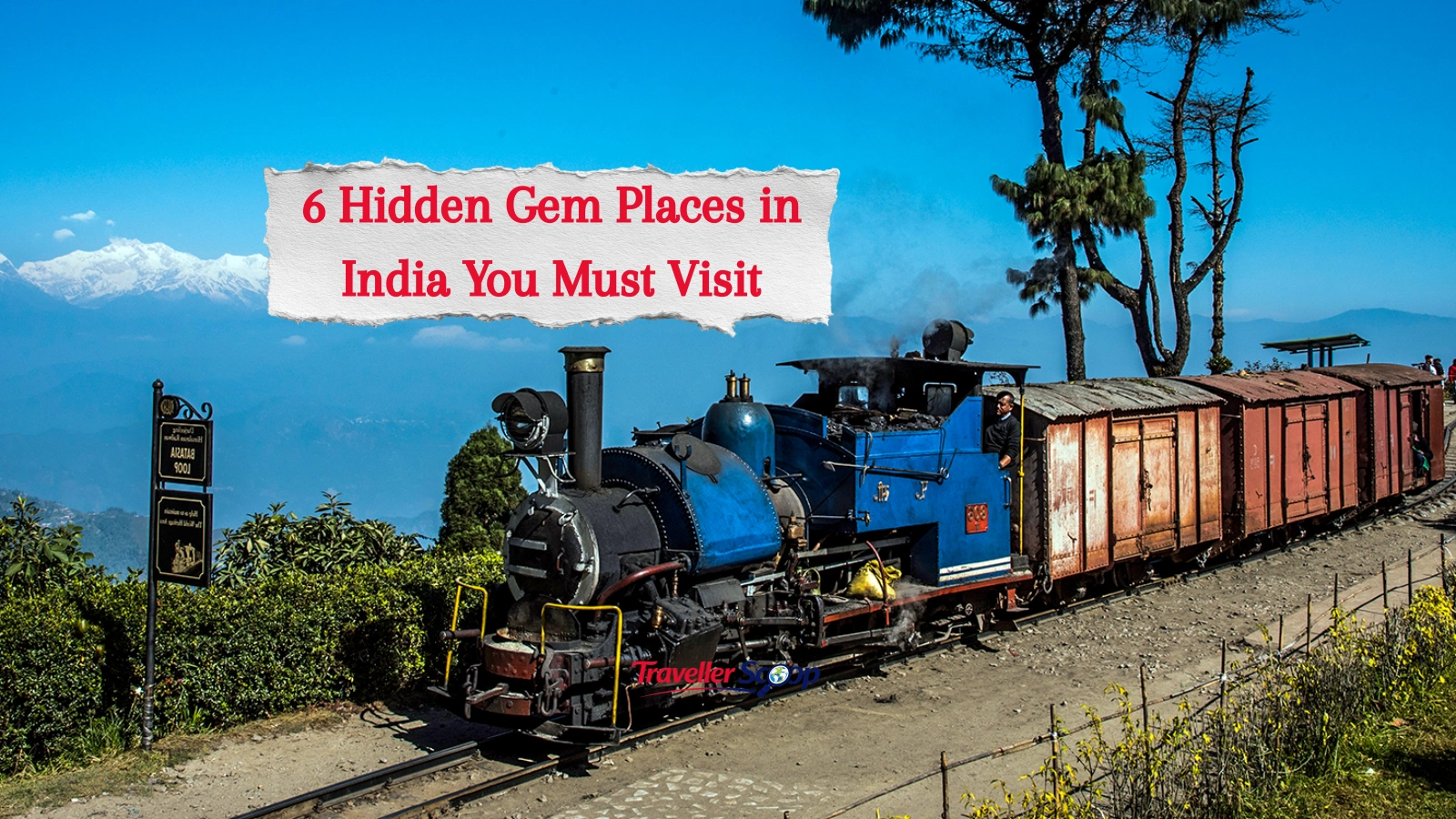 6 Hidden Gem Places in India You Must Visit