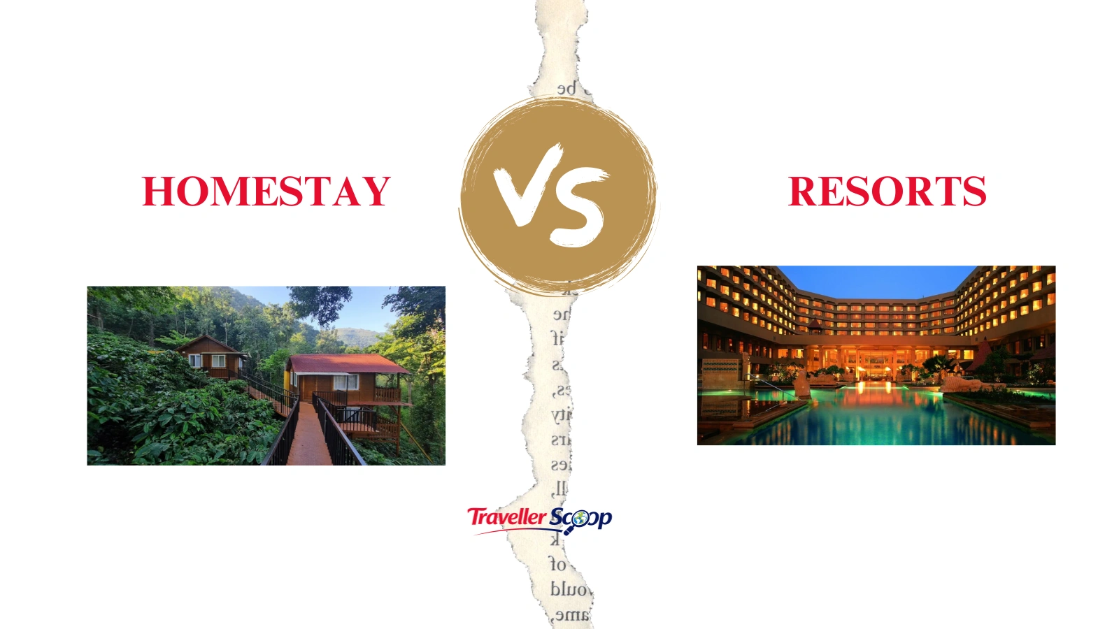 Resort vs Homestay: Which Is Better for Your Travel Experience?