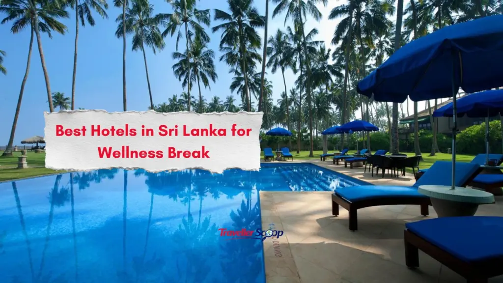 5 Best Hotels in Sri Lanka for a Blissful & Relaxing Spa Wellness Break
