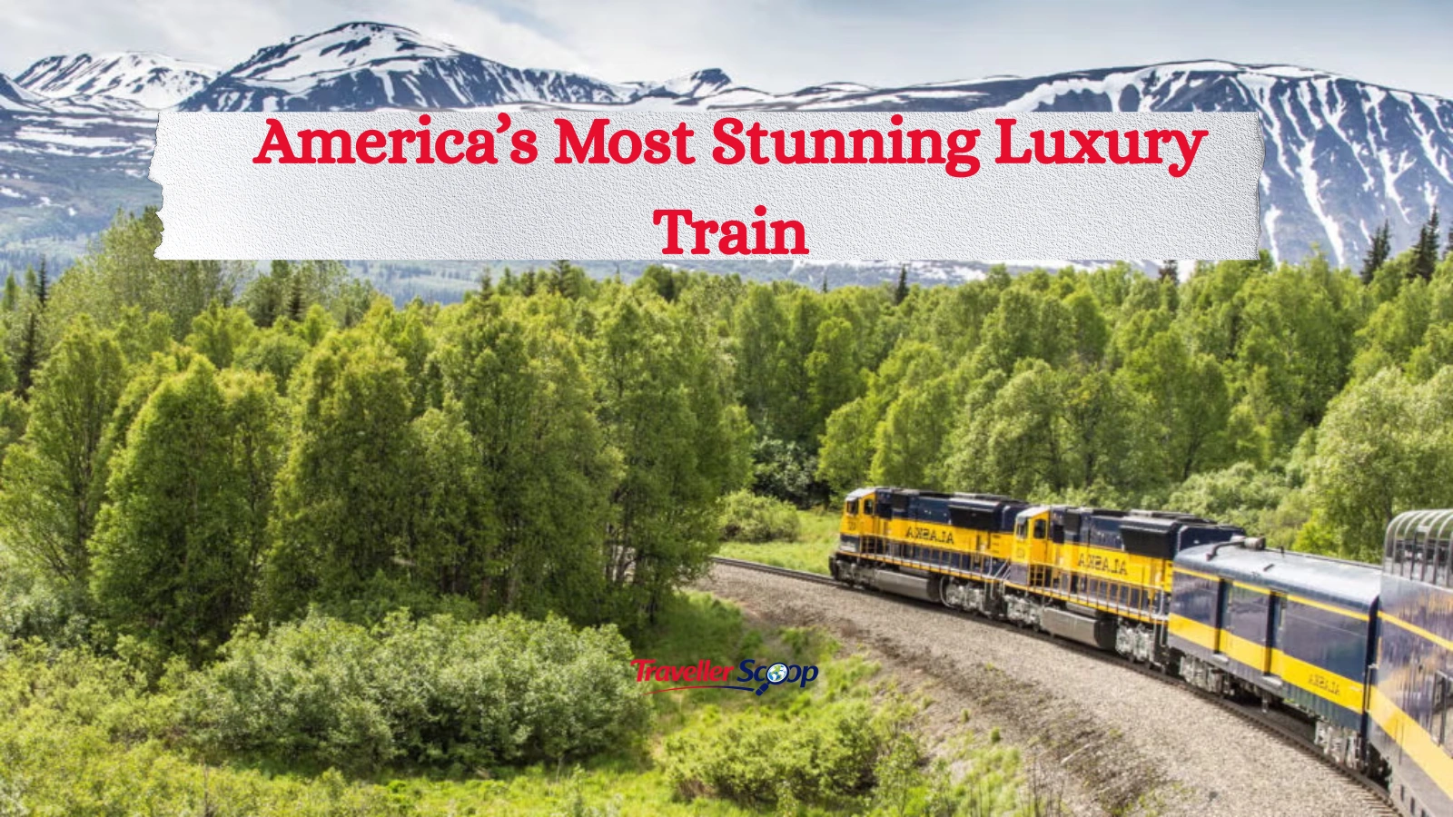 North America’s Most Stunning Luxury Train Ride with Epic Views