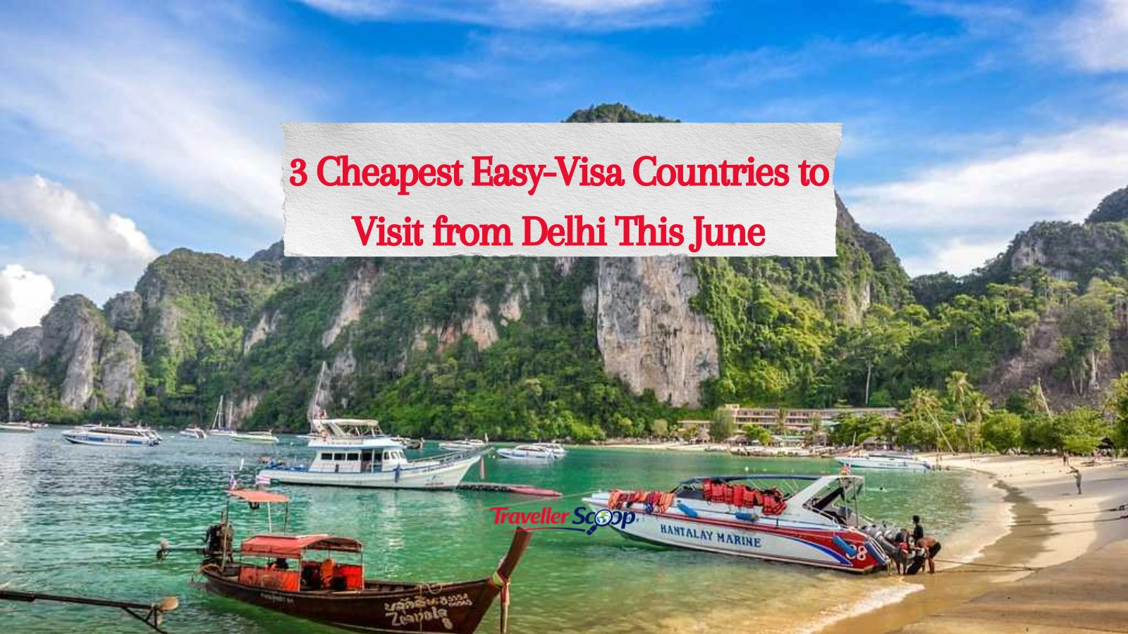 3 Cheapest Easy-Visa Countries to Visit from Delhi This June