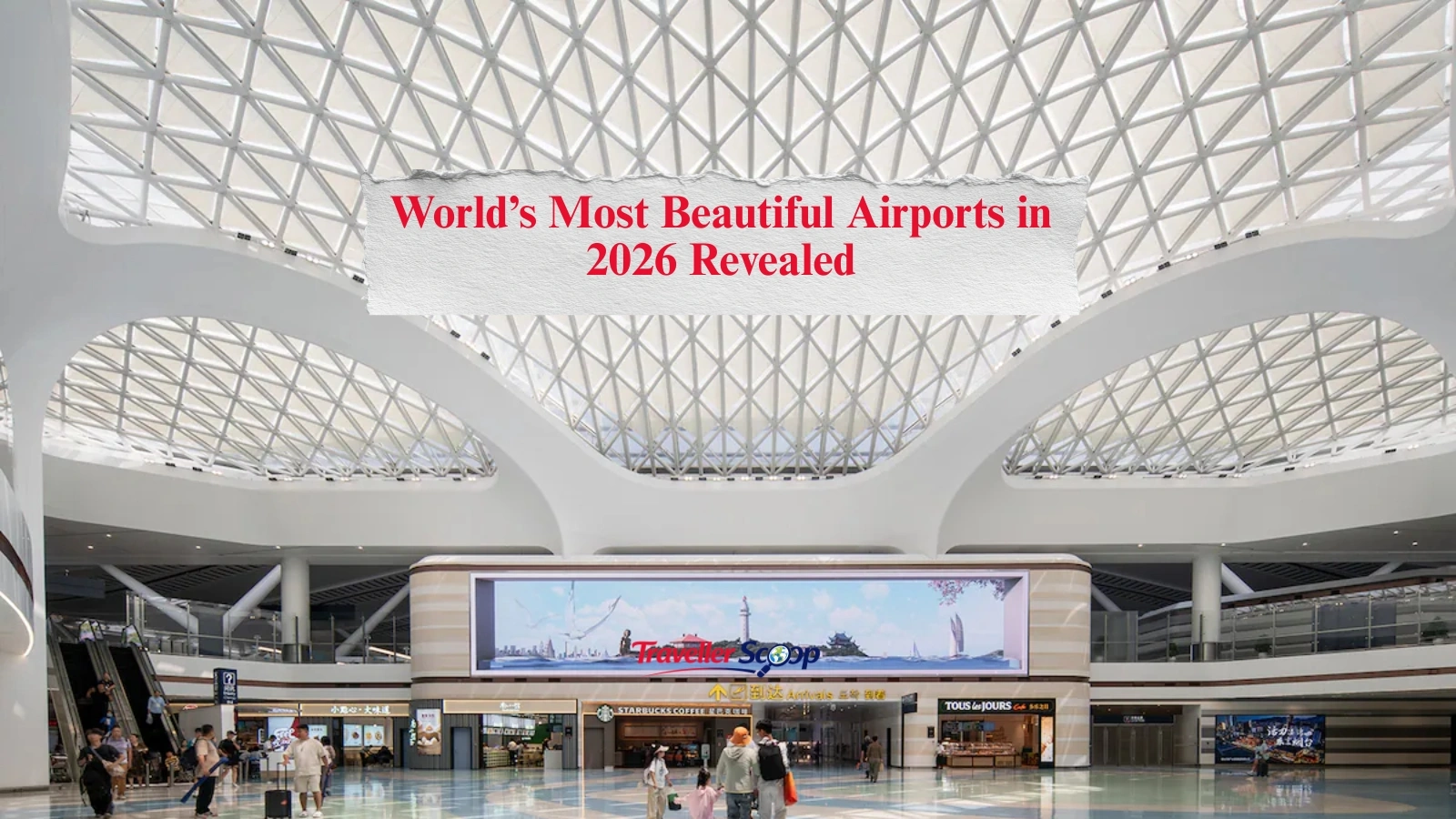 World’s Most Beautiful Airports in 2026 Revealed: Including 2 from India
