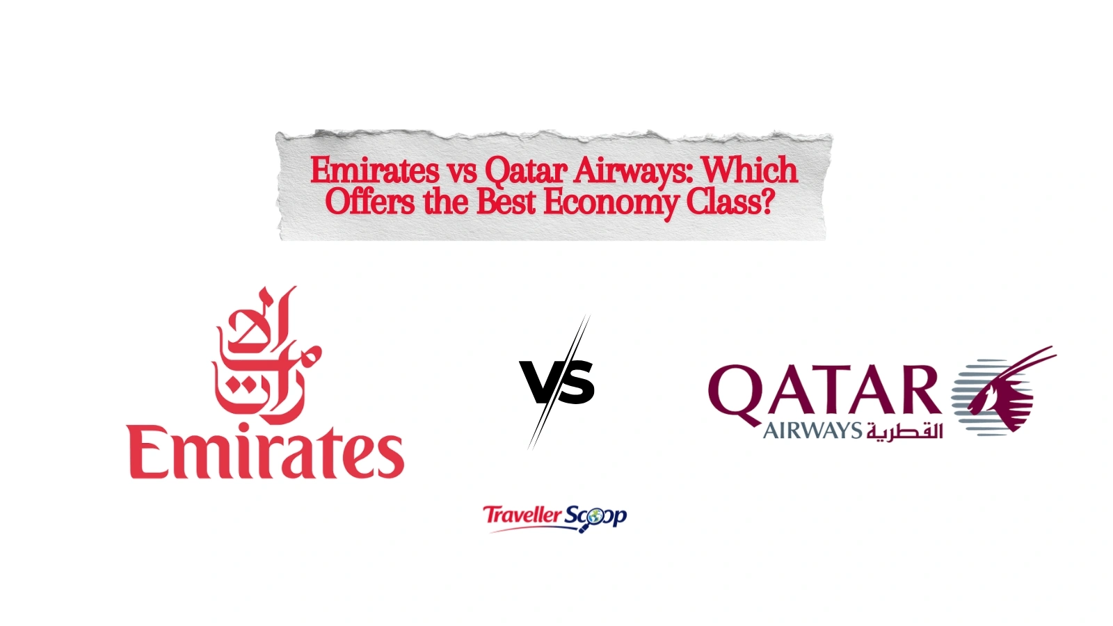 Emirates vs Qatar Airways: Which Offers the Best Economy Class?