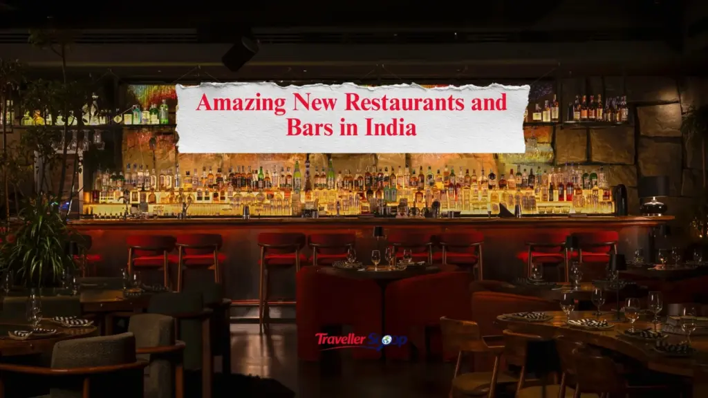 7 Amazing New Restaurants and Bars in India: Where to Eat This June