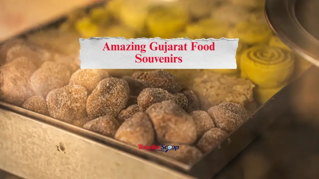Amazing Gujarat Food Souvenirs: What Insiders Recommend and Tourists Often Overlook