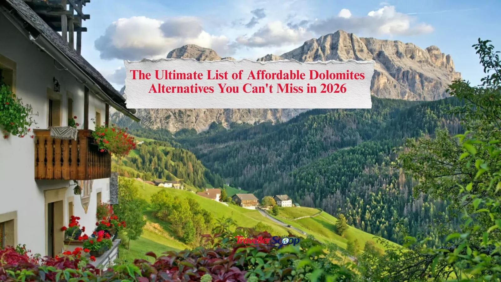 The Ultimate List of Affordable Dolomites Alternatives You Can’t Miss in 2026