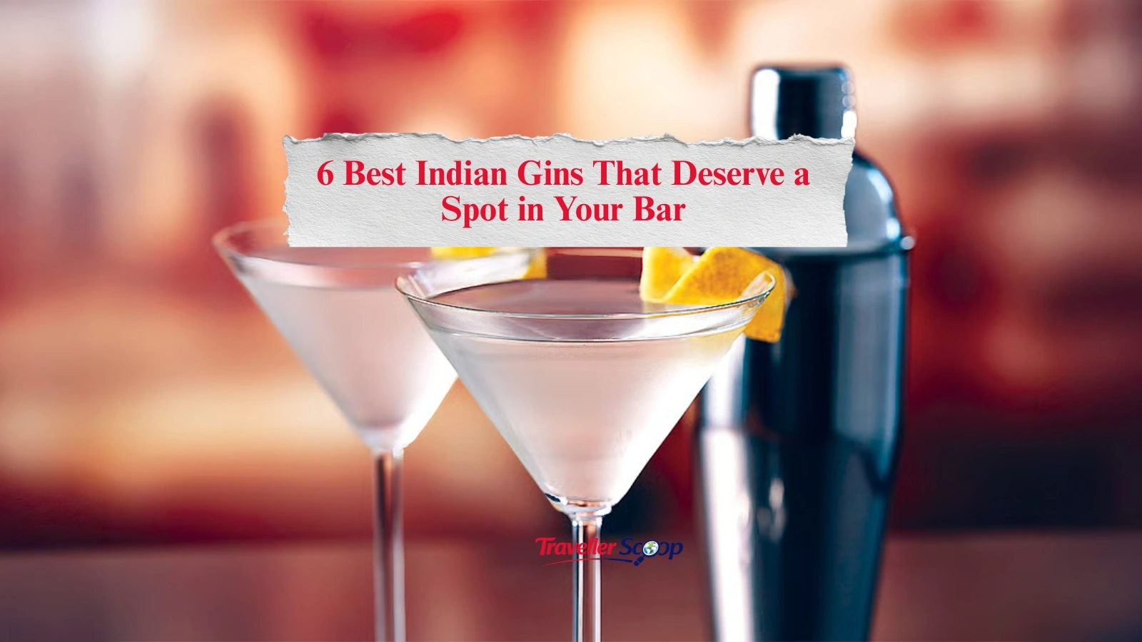 6 Best Indian Gins That Deserve a Spot in Your Bar