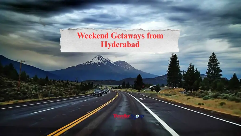 7 Incredible Weekend Getaways from Hyderabad: Stunning Places You’ll Wish You Discovered Sooner