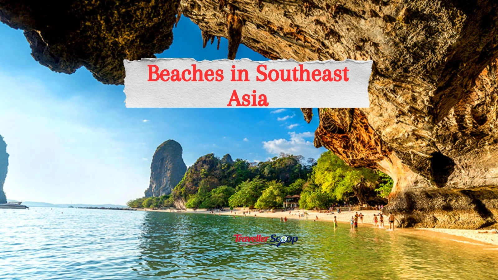 6 Breathtaking Beaches in Southeast Asia You’ll Wish You Discovered Sooner