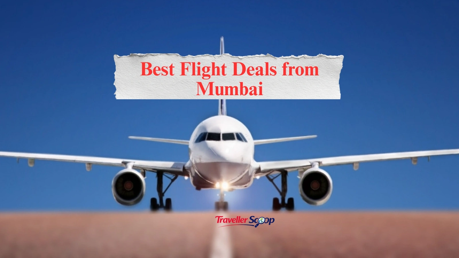 Best Flight Deals from Mumbai: Incredible Rs34,000 Round Trip to Dublin and 13 More Unmissable Fares to Book Now