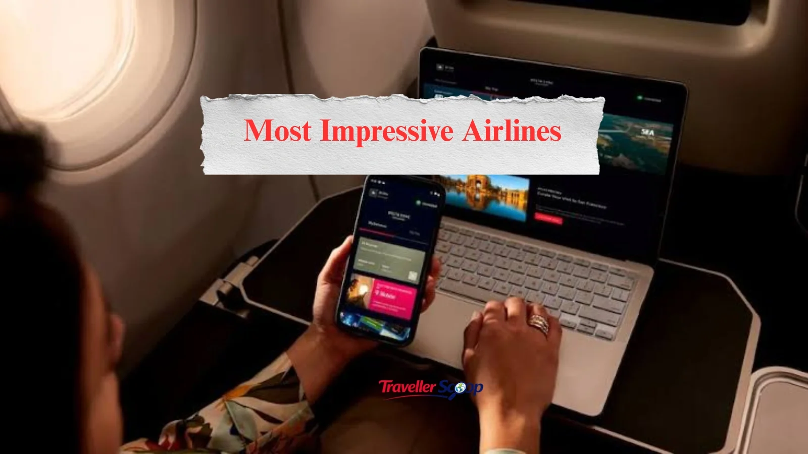 The Best & Most Impressive Airlines for In-Flight WiFi: The Ones Keeping Travelers Connected