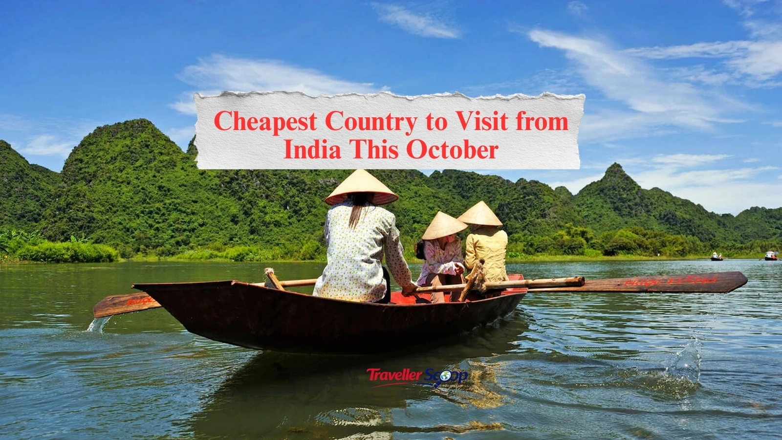 5 Cheapest Country to Visit from India This October: Big Savings, Amazing Escape