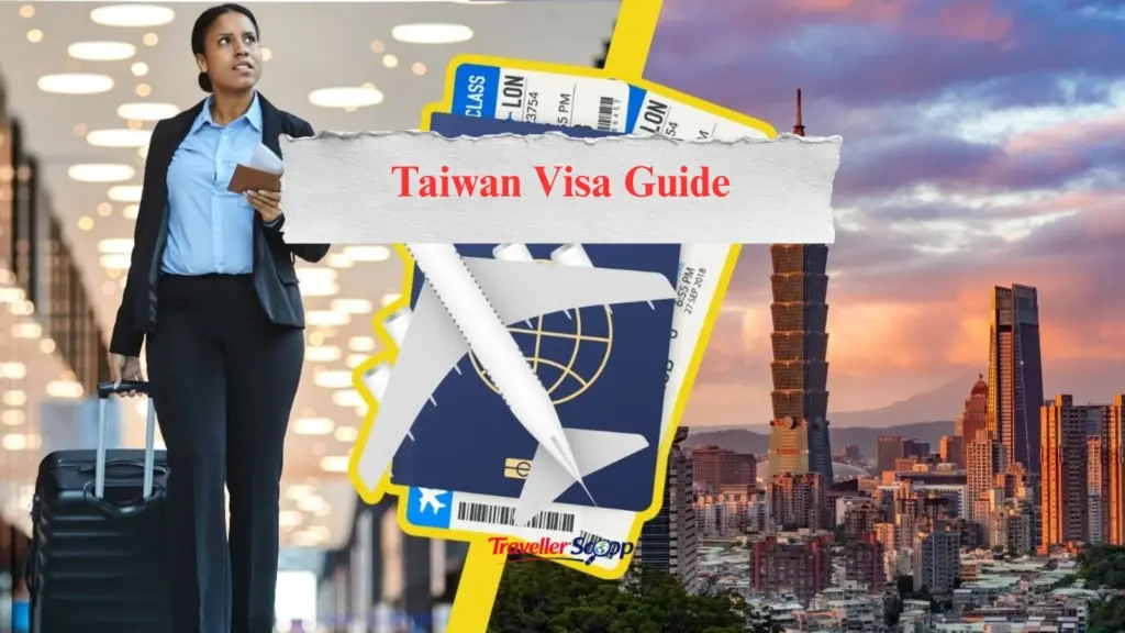 Taiwan Visa Guide 2026: Complete & Unmissable Tips for Indian Passport Holders