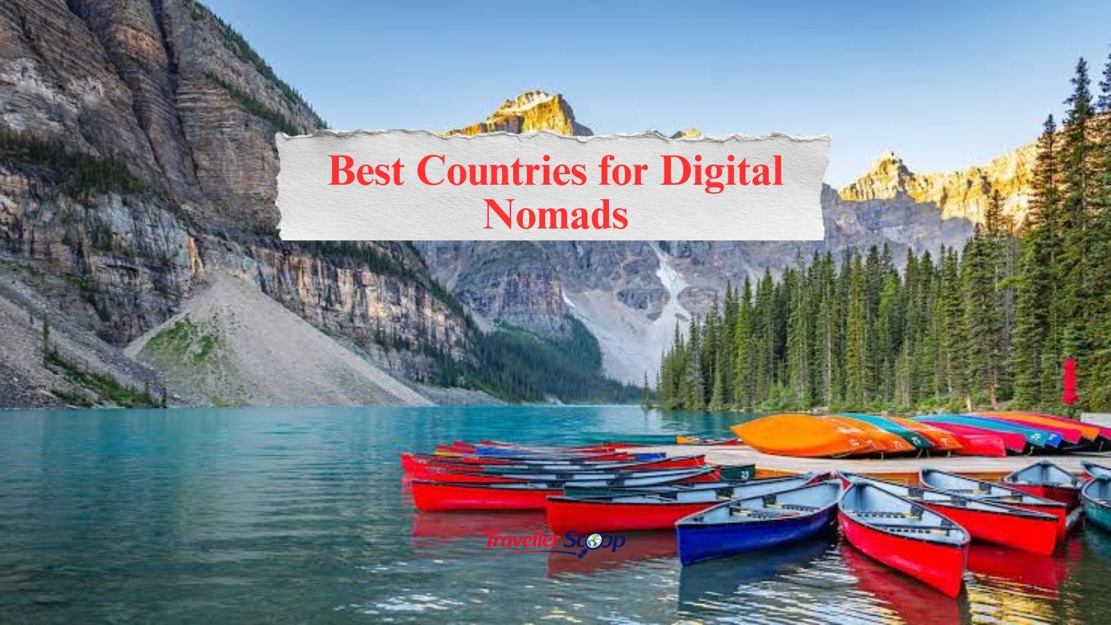 7 Best Countries for Digital Nomads: Escape High Costs and Enjoy an Easier Life Abroad