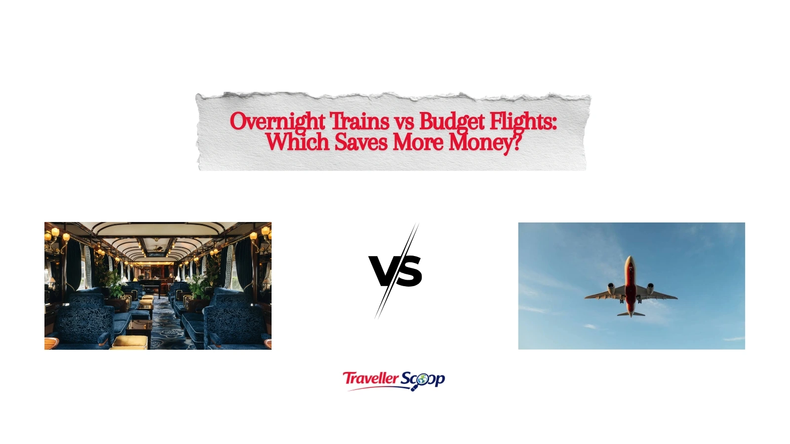 Overnight Trains vs Budget Flights: The Smartest Way to Save Money (and Avoid Costly Travel Mistakes)