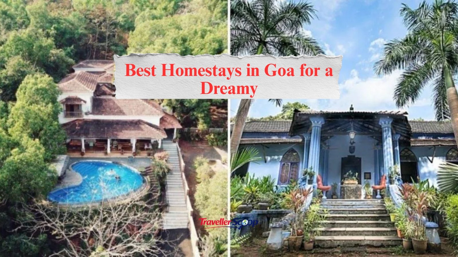 6 Best Homestays in Goa for a Dreamy Escape (Before Prices Soar!)